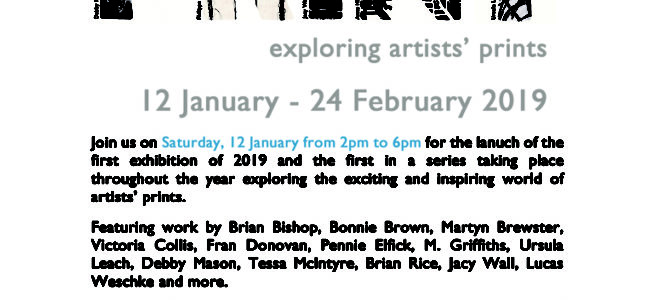 ‘Print – exploring artists’ prints,  12 January – 24 February 2019